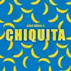 Greg Davis II - Chiquita - Single